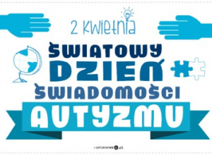 Światowy Dzień Świadomości Autyzmu